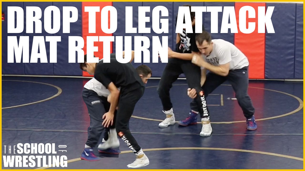 Wrestling Technique | Drop to a leg attack mat return.