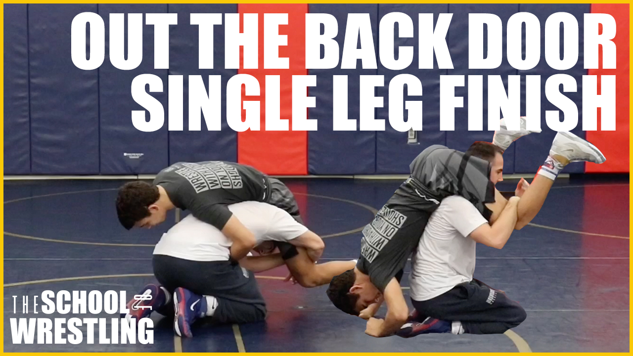 Wrestling Technique | Out The Back Door Single Leg Finish